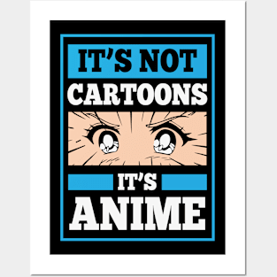 It's Not Cartoons It's Anime Cute Kawaii Japanese Posters and Art